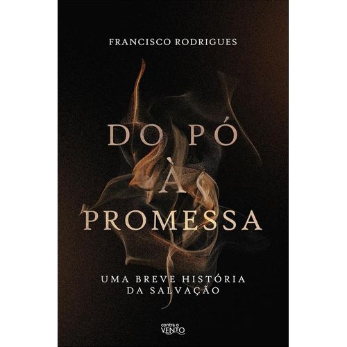 do pó à promessa