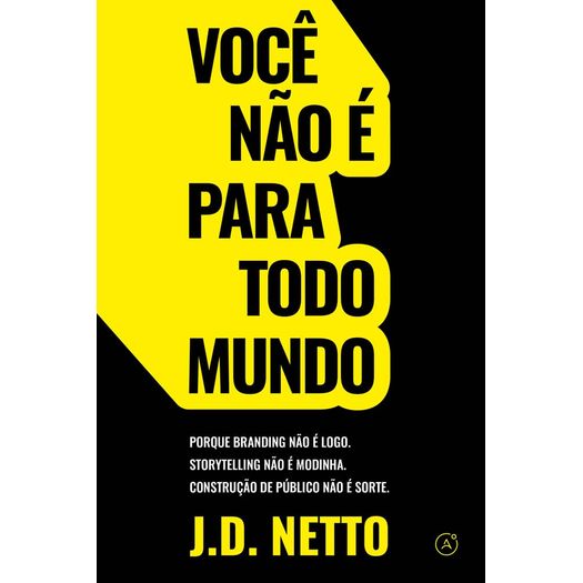 você não é para todo mundo você não é para todo mundo