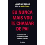 eu nunca mais vou te chamar de pai