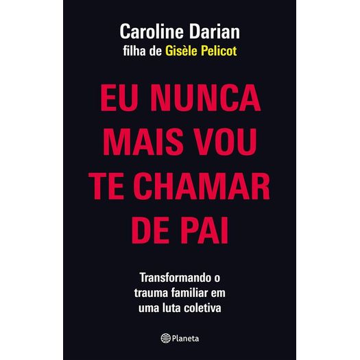 eu nunca mais vou te chamar de pai