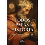 todos os papas da história todos os papas da história