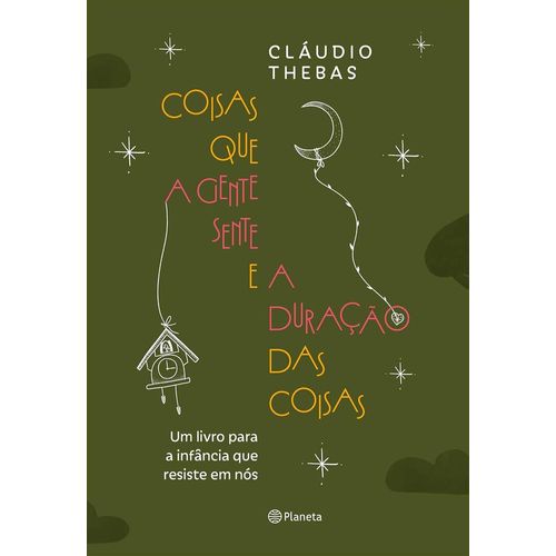 coisas que a gente sente e a duração das coisas