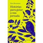 histórias para guiar a sua jornada