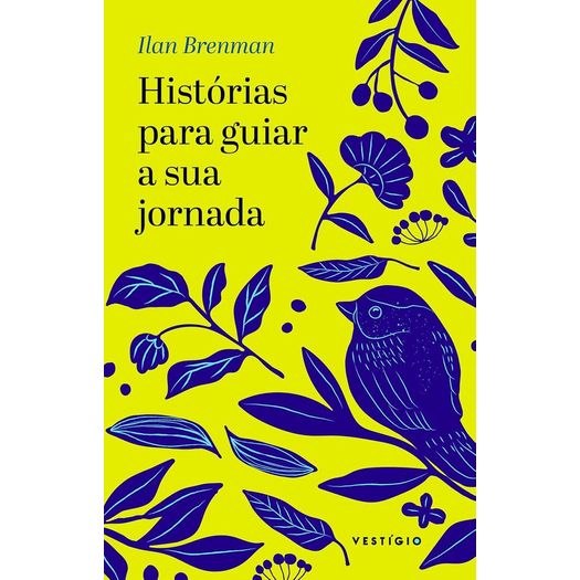 histórias para guiar a sua jornada histórias para guiar a sua jornada