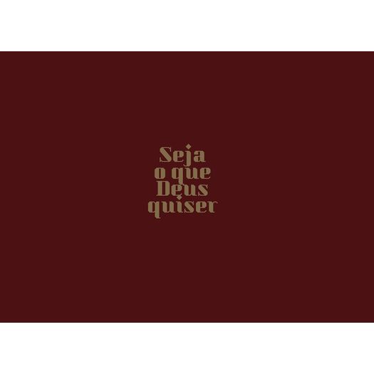 seja o que deus quiser seja o que deus quiser