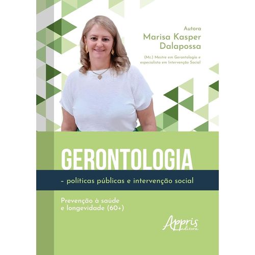 gerontologia - políticas públicas e intervenção social