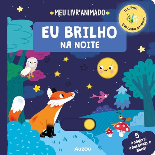 eu brilho na noite - meu livro animado