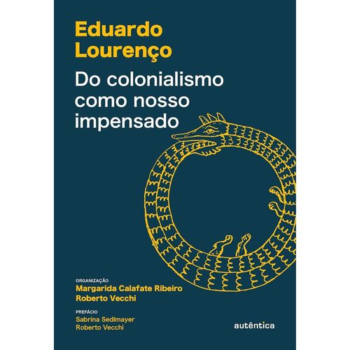 do-colonialismo-como-nosso-impensado