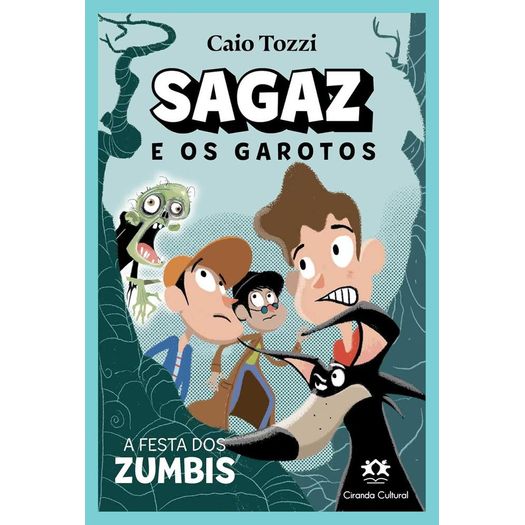 sagaz e os garotos - a festa dos zumbis sagaz e os garotos - a festa dos zumbis