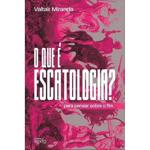 o que é escatologia?