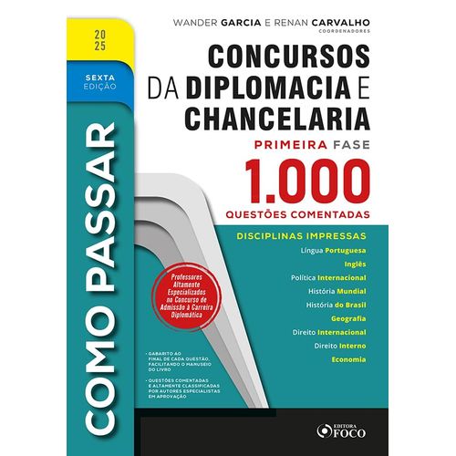 como passar em concursos da diplomacia e chancelaria - 1.000 questões comentadas