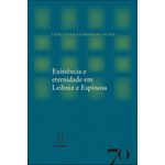 existência e eternidade em leibniz e espinosa