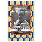 por uma moral da ambiguidade por uma moral da ambiguidade