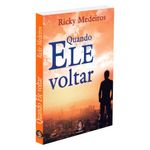 quando ele voltar