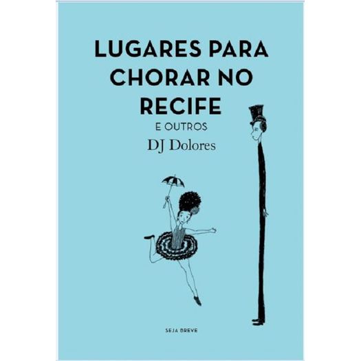 lugares para chorar no recife e outros lugares para chorar no recife e outros