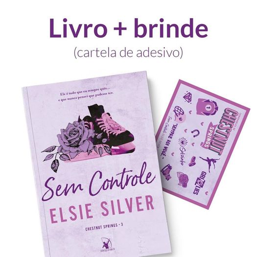 sem controle (chestnut springs livro 3) + cartela de adesivo