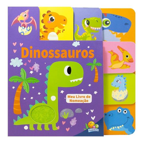 meu livro de nomeação - abas e texturas: dinossauros