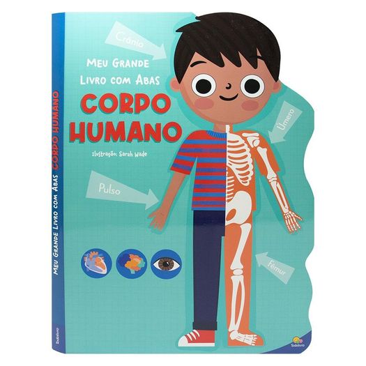 meu grande livro com abas: corpo humano meu grande livro com abas: corpo humano