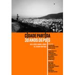 cidade partida 30 anos depois