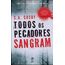 todos os pecadores sangram