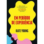 em-periodo-de-experiencia
