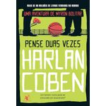 pense duas vezes pense duas vezes