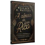 a ciência de ficar rico a ciência de ficar rico