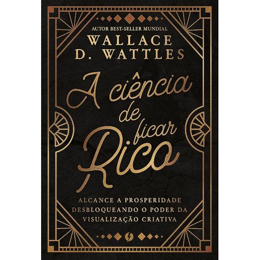 a ciência de ficar rico a ciência de ficar rico