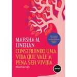 construindo uma vida que vale a pena ser vivida