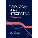 fisiologia geral integrativa - vol 2