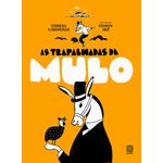 as trapalhadas de mulo
