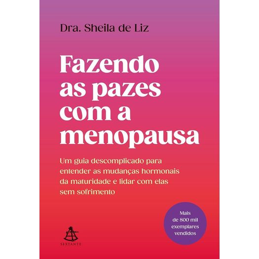 fazendo as pazes com a menopausa fazendo as pazes com a menopausa