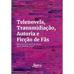 telenovela, transmidiação, autoria e ficção de fãs