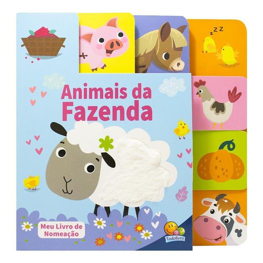 meu livro de nomeação - abas e texturas: animais da fazenda meu livro de nomeação - abas e texturas: animais da fazenda