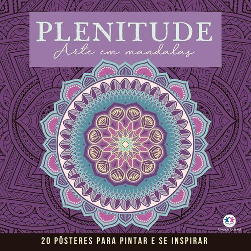 plenitude - mandalas para pintar e se inspirar