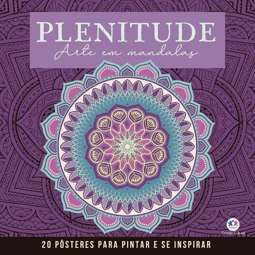 plenitude - mandalas para pintar e se inspirar
