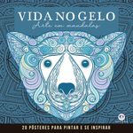 vida-no-gelo---mandalas-para-pintar-e-se-inspirar