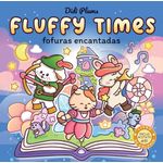 fluffy times - fofuras encantadas - livro 5