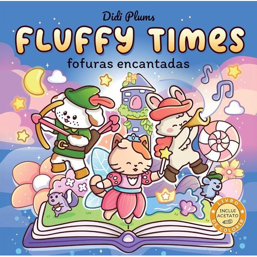 fluffy times - fofuras encantadas 5 fluffy times - fofuras encantadas 5