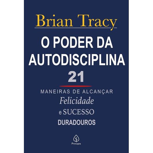 o poder da autodisciplina o poder da autodisciplina