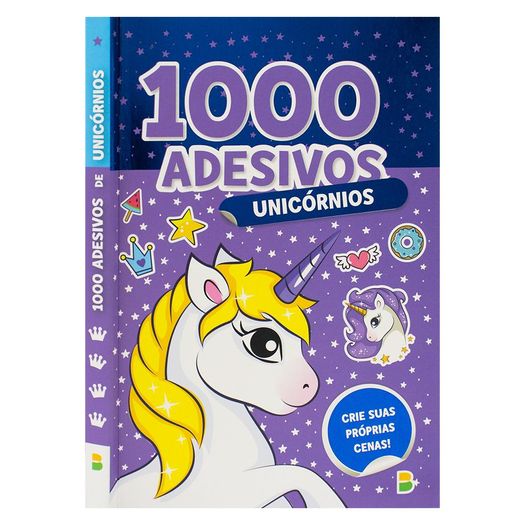 1000 adesivos incriveis: unicórnios 1000 adesivos incriveis: unicórnios