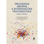 processos grupais e intervenções psicossociais processos grupais e intervenções psicossociais