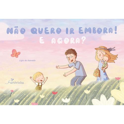 não quero ir embora! e agora?