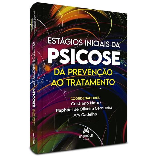 estágios iniciais da psicose estágios iniciais da psicose