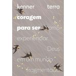 coragem para ser