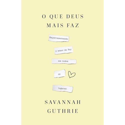 o-que-deus-mais-faz