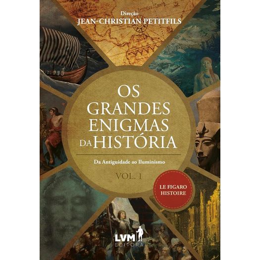os grandes enigmas da história 1 os grandes enigmas da história 1