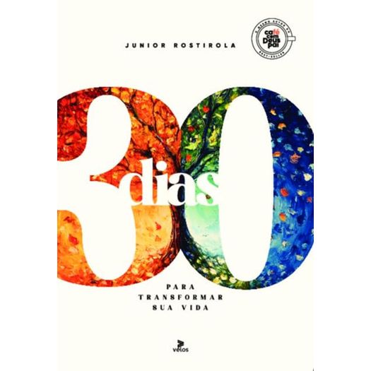 30 dias para transformar sua vida 30 dias para transformar sua vida