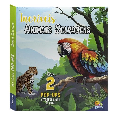 incríveis pop-ups: incríveis animais selvagens