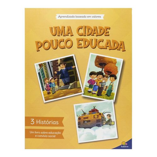 aprendizado baseado em valores: uma cidade pouco educada